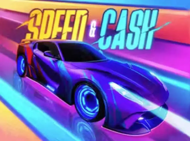Speed and cash
